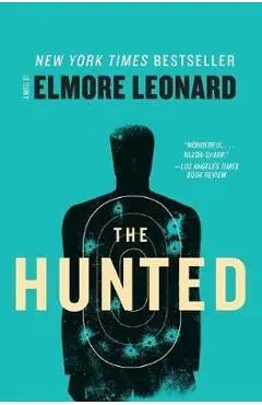 The Hunted - Elmore Leonard