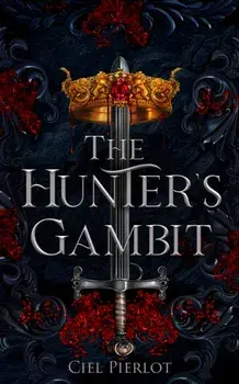 The Hunter's Gambit, Paperback/Ciel Pierlot