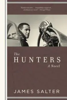 The Hunters, Paperback/James Salter
