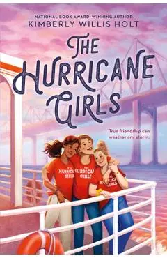 The Hurricane Girls - Kimberly Willis Holt