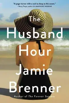 The Husband Hour, Paperback/Jamie Brenner