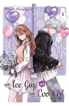 The Ice Guy and the Cool Girl 05 - Miyuki Tonogaya