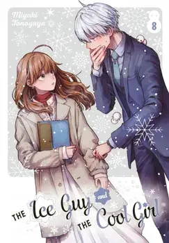 The Ice Guy and the Cool Girl 08, Paperback/Miyuki Tonogaya