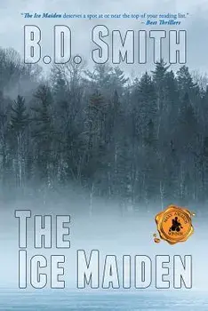 The Ice Maiden, Paperback/B. D. Smith
