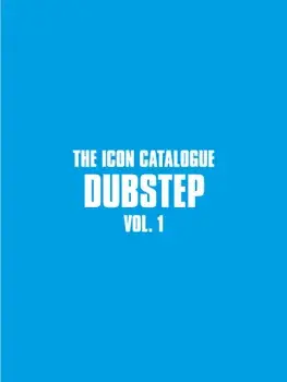 The Icon Catalogue Dubstep Vol. 1, Paperback/***