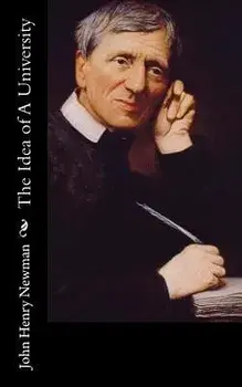 The Idea of A University, Paperback/John Henry Newman