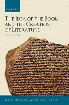 The Idea of the Book and the Creation of Literature, Hardback/***