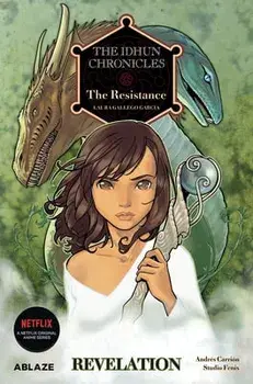 The Idhun Chronicles Vol 2: The Resistance: Revelation, Hardback/Andres Carrion Moratinos