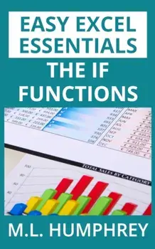 The IF Functions, Paperback/M. L. Humphrey