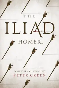 The Iliad: A New Translation by Peter Green, Paperback/Homer