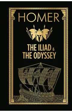The Iliad & the Odyssey - Homer