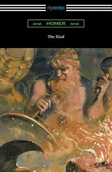 The Iliad (Translated Into Verse by Alexander Pope with an Introduction and Notes by Theodore Alois Buckley), Paperback/Homer