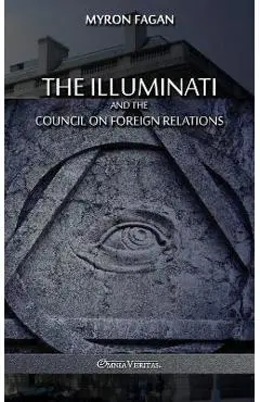 The Illuminati and the Council on Foreign Relations - Myron Fagan