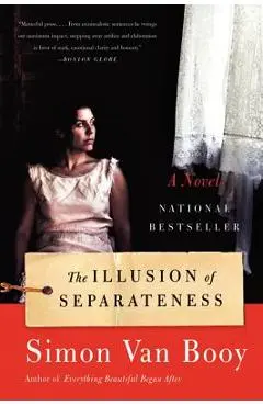 The Illusion of Separateness - Simon Van Booy