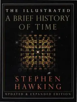 The Illustrated a Brief History of Time: Updated and Expanded Edition, Hardcover/Stephen Hawking