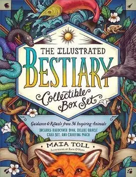 The Illustrated Bestiary Collectible Box Set: Guidance and Rituals from 36 Inspiring Animals; Includes Hardcover Book, Deluxe Oracle Card Set, and Car/Maia Toll