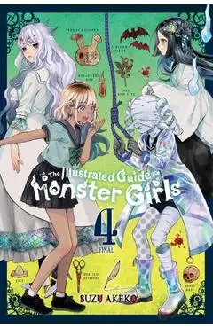The Illustrated Guide to Monster Girls, Vol. 4 - Suzu Akeko