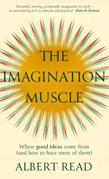 The Imagination Muscle, Paperback/Albert Read