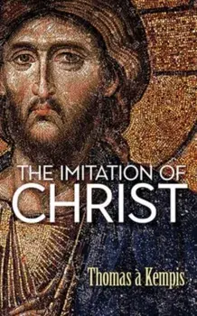 The Imitation of Christ, Paperback/Thomas a Kempis