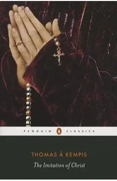 The Imitation of Christ - Thomas A. Kempis