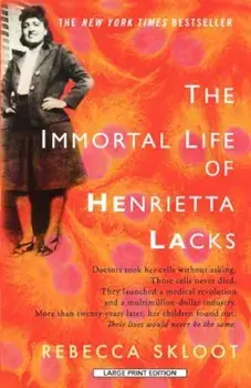 The Immortal Life of Henrietta Lacks, Paperback/Rebecca Skloot