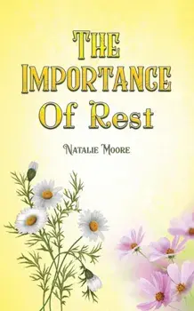 The Importance of Rest, Paperback/Natalie Moore