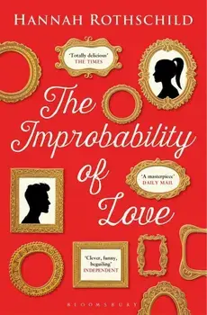 The Improbability of Love/Hannah Rothschild