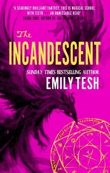 The Incandescent, Paperback/Emily Tesh