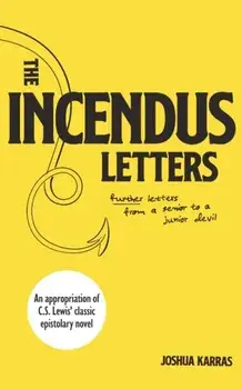The Incendus Letters, Paperback/Joshua Karras