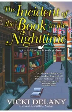 The Incident of the Book in the Nighttime: A Sherlock Holmes Bookshop Mystery - Vicki Delany