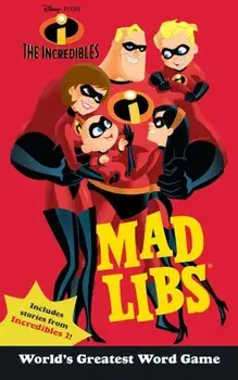 The Incredibles Mad Libs, Paperback/Mickie Matheis