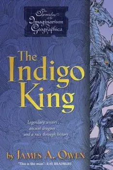 The Indigo King, Paperback/James A. Owen