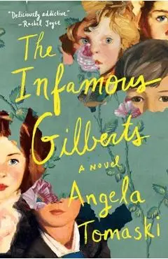 The Infamous Gilberts - Angela Tomaski