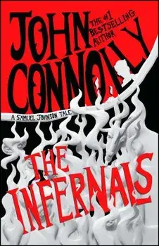 The Infernals, Paperback/John Connolly