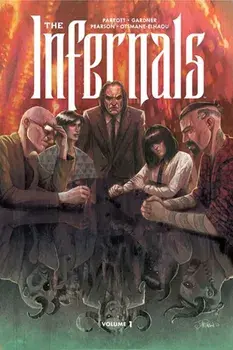 The Infernals Volume 1, Paperback/Noah Gardner