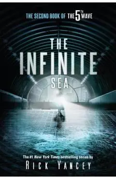 The Infinite Sea: The Second Book of the 5th Wave - Rick Yancey