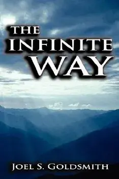 The Infinite Way, Hardcover/Joel S. Goldsmith