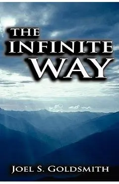 The Infinite Way - Joel S. Goldsmith