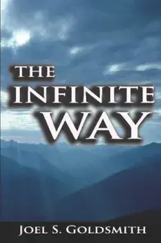 The Infinite Way, Paperback/Joel S. Goldsmith