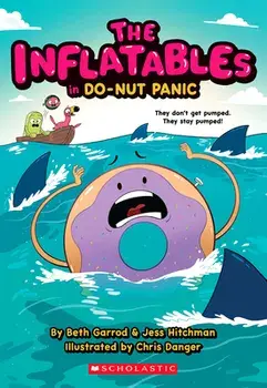 The Inflatables in Do-Nut Panic! (the Inflatables #3), Paperback/Beth Garrod