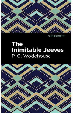 The Inimitable Jeeves - P. G. Wodehouse