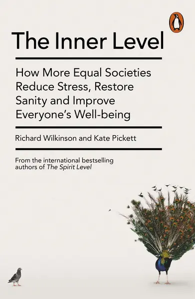 The Inner Level | Richard Wilkinson , Kate Pickett