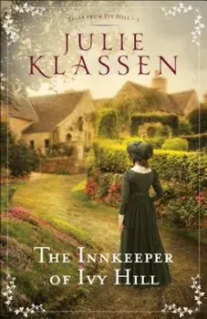 The Innkeeper of Ivy Hill, Paperback/Julie Klassen