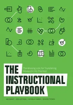 The Instructional Playbook: The Missing Link for Translating Research Into Practice, Paperback/Jim Knight