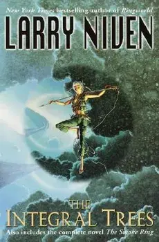 The Integral Trees: And the Smoke Ring, Paperback/Larry Niven