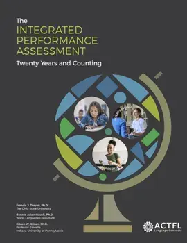 The Integrated Performance Assessment. Twenty Years and Counting, Paperback/Eileen W Glisan