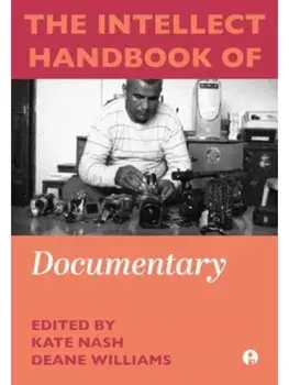 The Intellect Handbook of Documentary, Hardback/***
