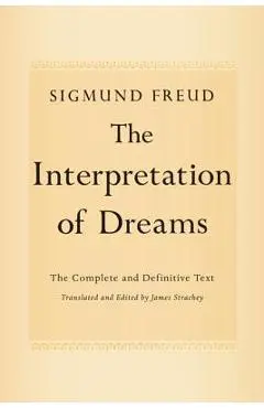 The Interpretation of Dreams - Sigmund Freud