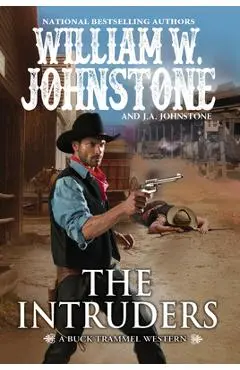 The Intruders - William W. Johnstone