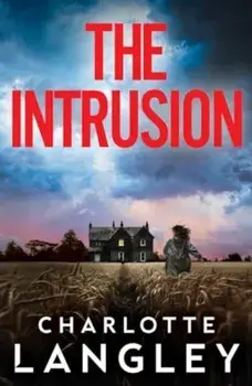 The Intrusion, Hardback/Charlotte Langley